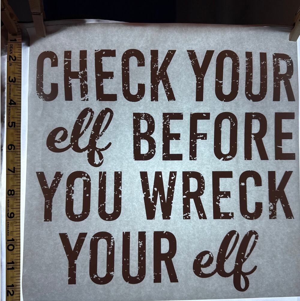New Check Your Elf Before You Wreck Your Elf Christmas Heat Transfer For T-Shirt